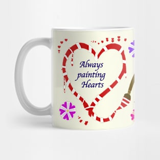 Valentine's Always Painting Hearts (crimson red) Mug